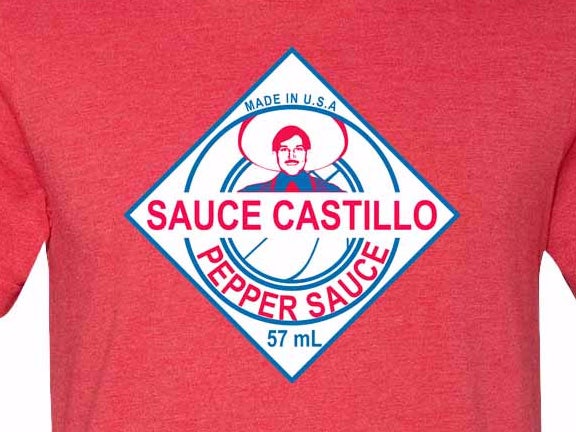 Get Your Sauce Castillo Shirts While They're Flaming Hot!
