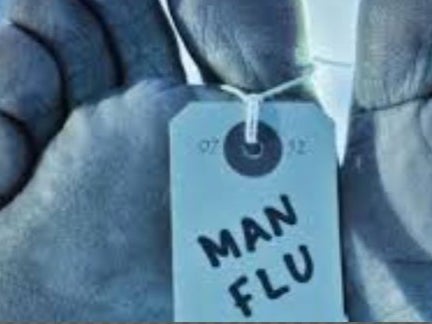 New Study Proves the "Man Flu" Exists Which Explains Why Real Men Like Myself Get Deathly Ill
