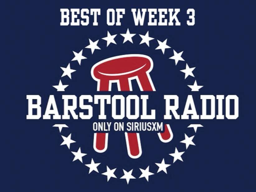 Best Of Barstool Radio Week 3