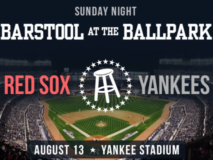 Barstool At The Ballpark Yankees-Red Sox Sunday Night Baseball Tickets Are On Sale NOW