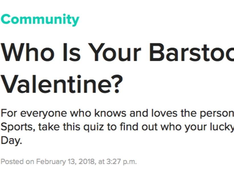 Who Is Your Barstool Sports Valentine? A Buzzfeed Quiz.